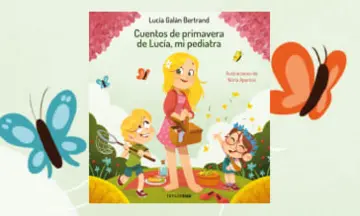 Lucía Galán aborda las alergias más comunes en los niños en su nuevo libro  'Cuentos de primavera de Lucía, mi pediatra