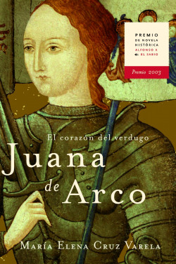 Juana de Arco. El corazón del verdugo