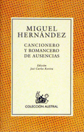 Cancionero Y Romancero De Ausencias Miguel Hernandez Planeta