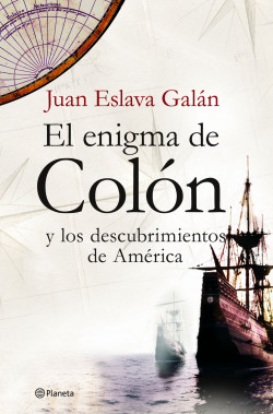 El enigma de Colón y los descubrimientos de América (nueva edición)