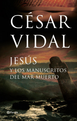 portada jesus y los manuscritos del mar muerto cesar vidal 201505260937 - Jesús y los manuscritos del Mar Muerto (César vidal) - (Audiolibro Voz Humana)