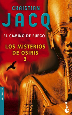 Los misterios de Osiris 3. El camino de fuego