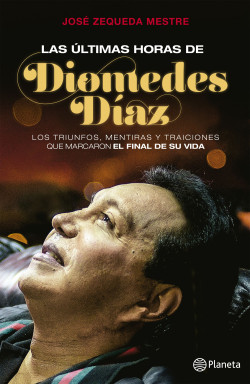 Las ultimas horas de Diomedes Diaz