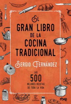 El Gran Libro De La Cocina Tradicional Rtve Sergio Fernandez