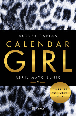 Calendar Girl 2 - Audrey Carlan | Planeta de Libros