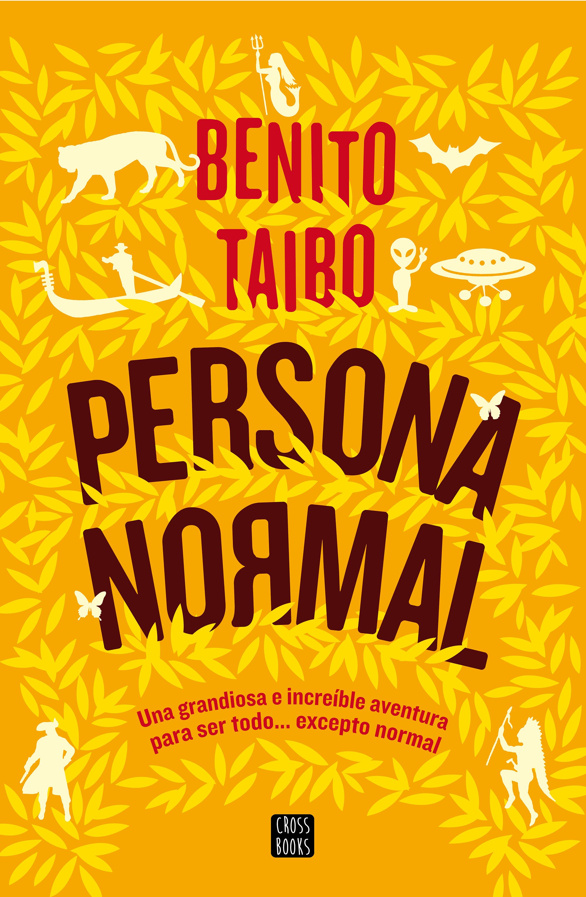 Resultado de imagen para Persona normal - Benito Taibo