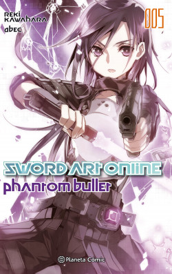 Sword Art Online nº 05 Phantom Bullet 1 de 2 (novela)