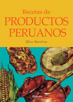Recetas de productos peruanos