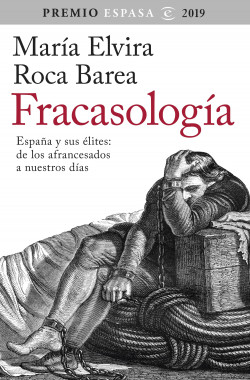 Fracasología - María Elvira Roca Barea | PlanetadeLibros