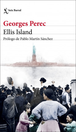 Ellis Island - Georges Perec | PlanetadeLibros