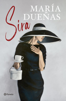 Sira - María Dueñas | Planeta de Libros