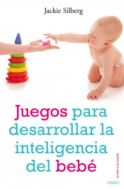 Juegos para desarrollar la inteligencia del bebé