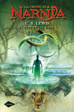 El sobrino del mago - C. S. Lewis | Planeta de Libros