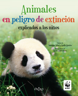 Animales en peligro de extinción - Sandrine Silhol,Gaëlle Guérive |  PlanetadeLibros