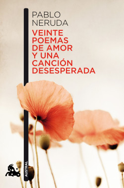 veinte poemas de amor y una cancion desesperada 9788432248429 - 20 poemas de amor y una canción desesperada, de Pablo Neruda - (Audiolibro Voz Humana)