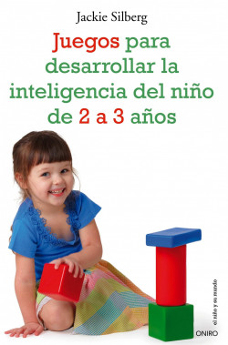 Juegos Para Desarrollar La Inteligencia Del Nino De 2 A 3 Anos