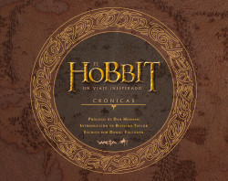 El Hobbit: un viaje inesperado. Crónicas. Arte y diseño