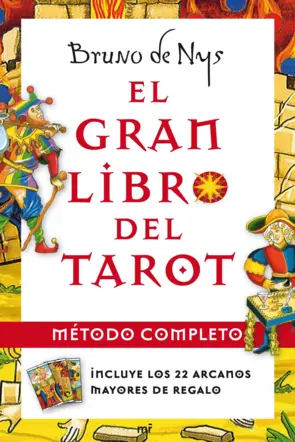 El gran libro del Tarot. Método completo - Bruno de Nys